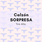 Calzón Tiro Alto Sorpresa